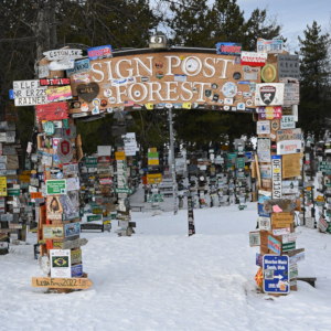 The Sign Post Forest, Watson Lake